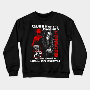 Queen Of The Damned Crewneck Sweatshirt